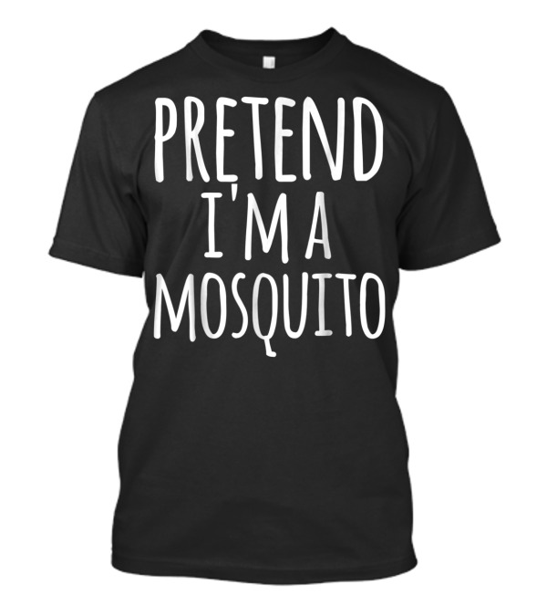 Funny Lazy Halloween Costume Pretend I'm A Mosquito T-Shirt