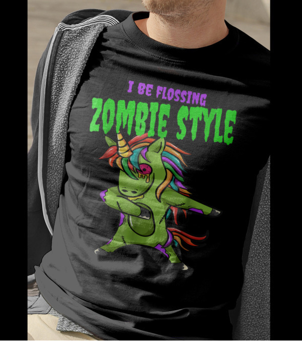 I Be Flossing Zombie Style Unicorn Zombie T-Shirt
