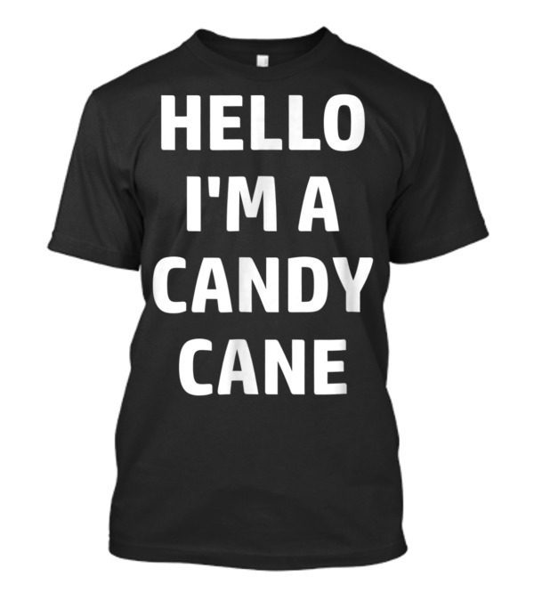 Hello I'm A Candy Cane Lazy Halloween Costume T-Shirt
