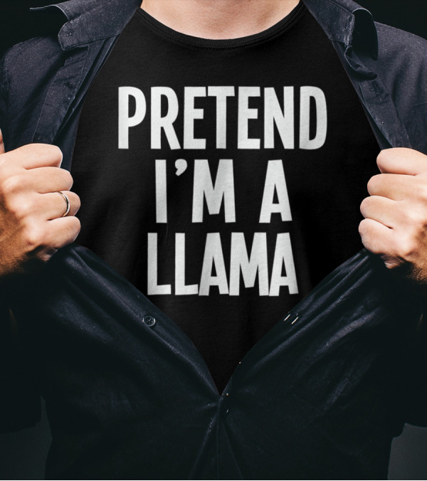 Lazy Halloween Costume Pretend I'm A Llama T-Shirt
