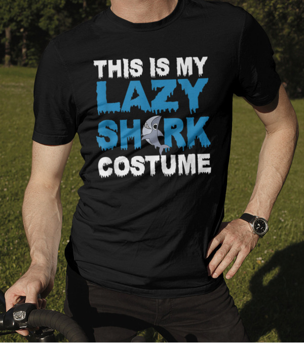 This Is My Lazy Shark Costume Funny Halloween Party T-Shirt