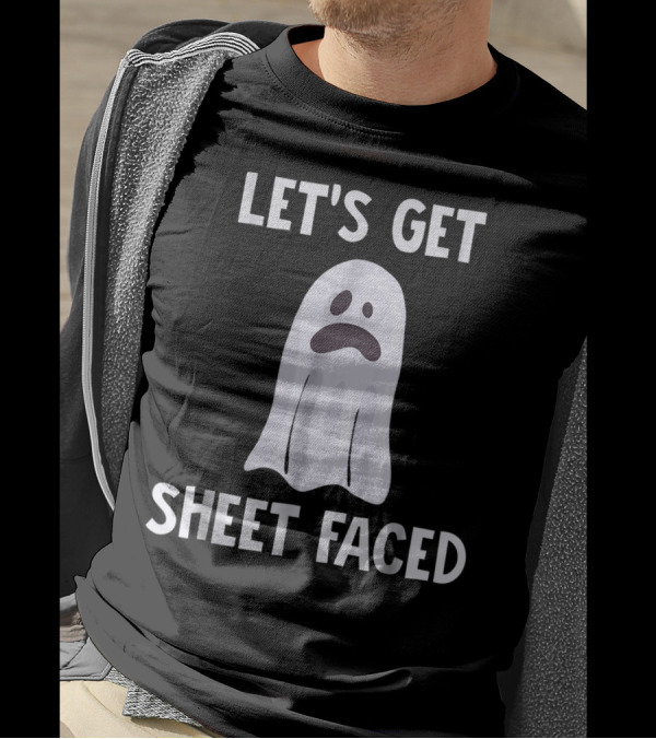 Let's Get Sheet Faced Funny Halloween Drinking Ghost T-Shirt