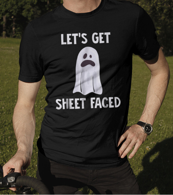 Let's Get Sheet Faced Funny Halloween Drinking Ghost T-Shirt