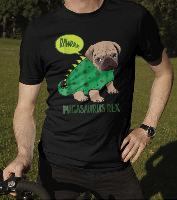 Rawrrr Pugasaurus Rex Cute Pug Dinosaur T-Shirt