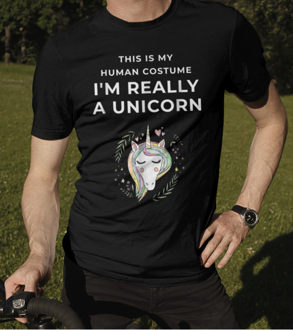 This Is My Human Costume I'm Really A Unicorn Face With Hearts And Flowers T-Shirt