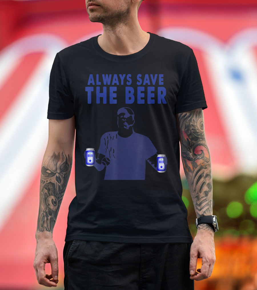 Always Save The Beer Cans Blue Shadow Figure T-Shirt
