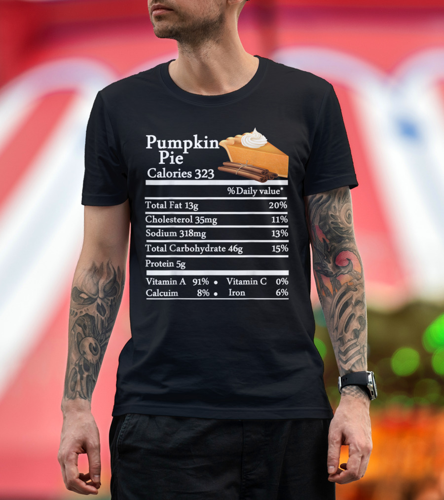 Pumpkin Pie Calories 323 Nutritional Facts Chart T-Shirt