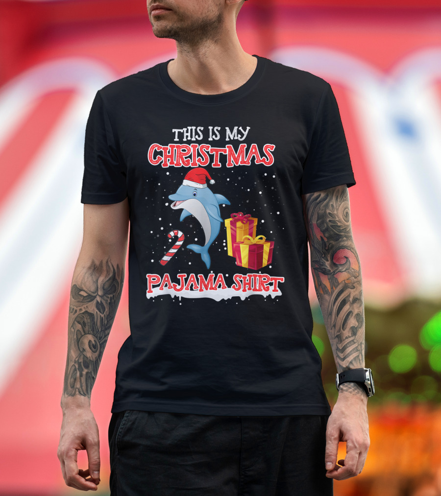 THIS IS MY CHRISTMAS SANTA DOLPHIN PAJAMA T-Shirt