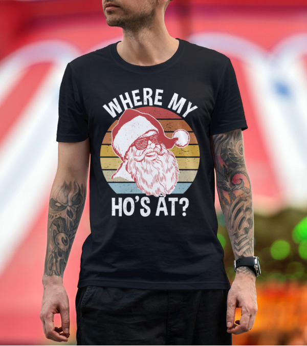 Premium T-Shirt: Vintage Hipster Funny Santa Where My Ho's At T-Shirt Vintage Hipster Funny Santa Where My Ho's At T-Shirt