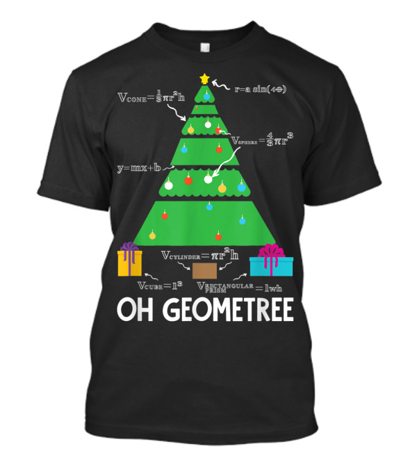 Oh Geometree Funny Math Christmas Tree Geometry Equations T-Shirt