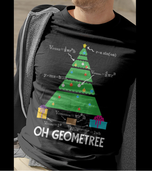 Oh Geometree Funny Math Christmas Tree Geometry Equations T-Shirt