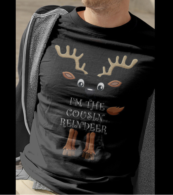 I'm The Cousin Reindeer Funny Christmas Family T-Shirt