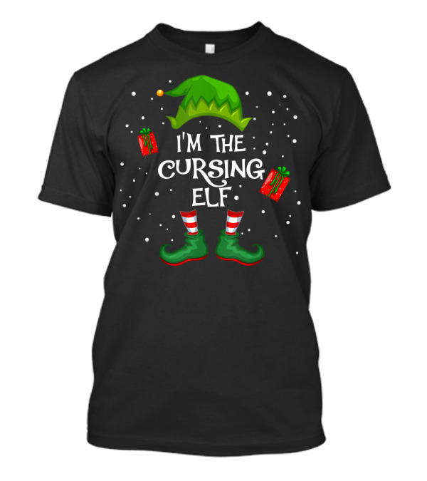 I'm The Cursing Elf Christmas Humor Group Gift Holiday Fun T-Shirt