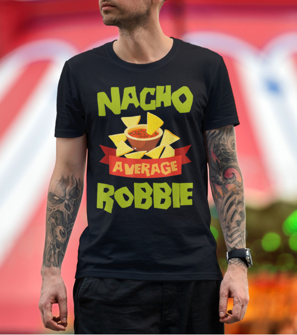 Premium T-Shirt: Nacho Average Robbie Chips and Salsa Bowl T-Shirt Nacho Average Robbie Chips and Salsa Bowl T-Shirt