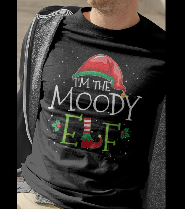 I'm The Moody Elf Christmas Family Matching Group T-Shirt
