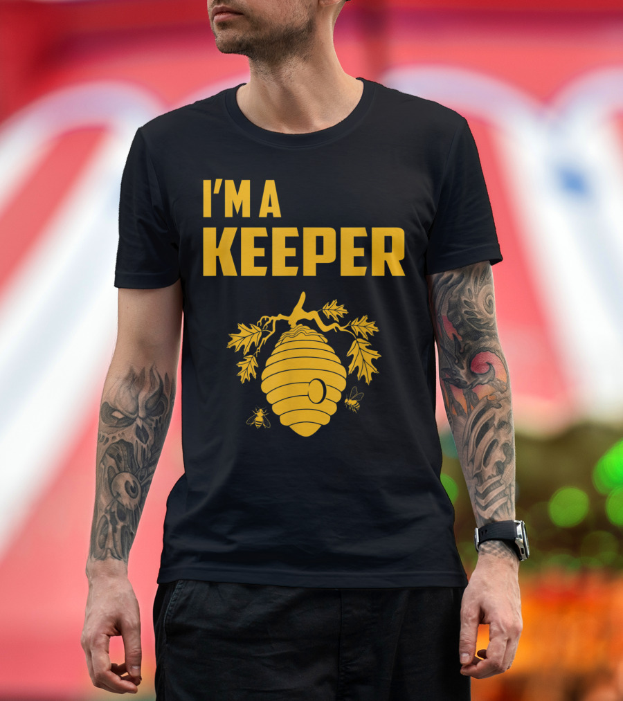 I'm A Keeper Beekeeping Humor with Bees and Hive T-Shirt