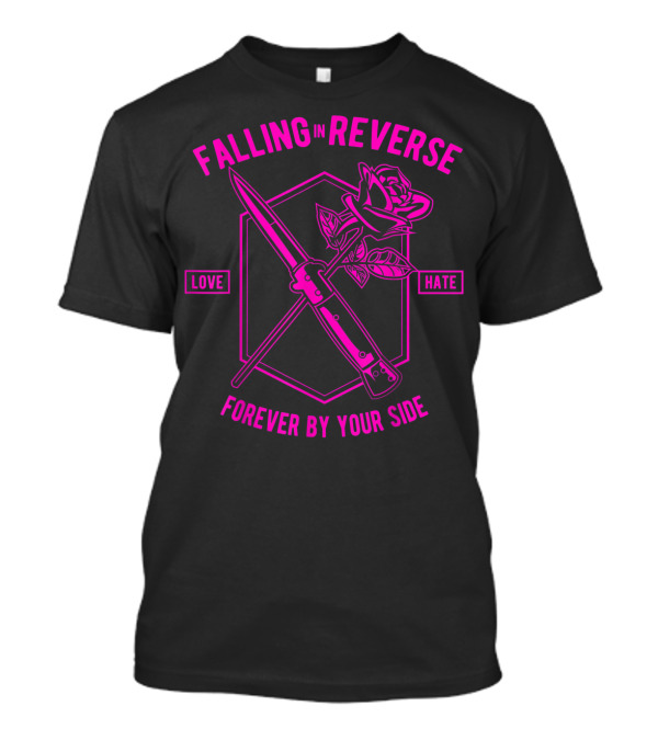 Falling In Reverse Love Hate Forever By Your Side T-Shirt
