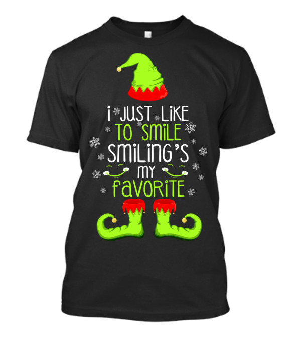 Funny Elf I Just Like To Smile Smiling's My Favorite T-Shirt