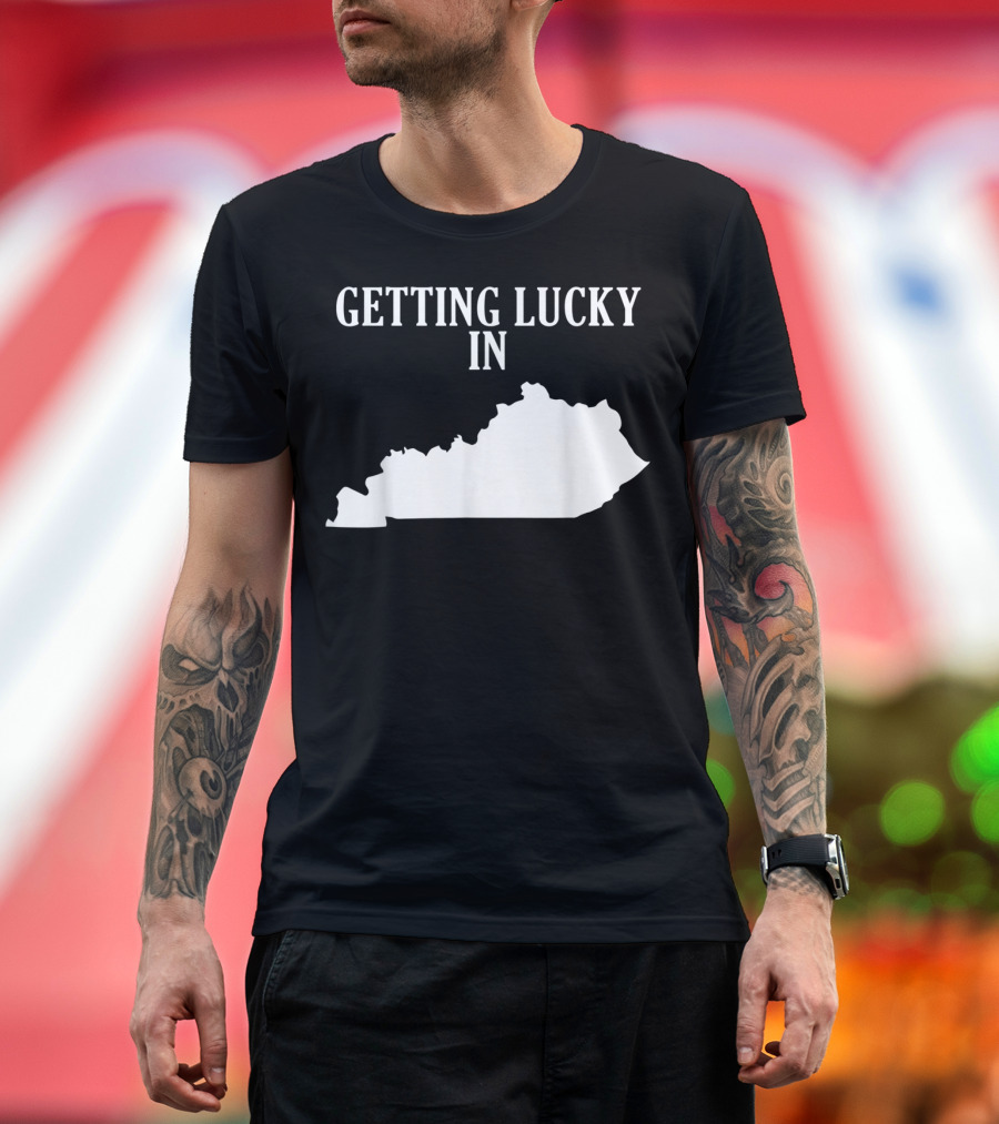 Getting Lucky in Kentucky State Outline Humor T-Shirt