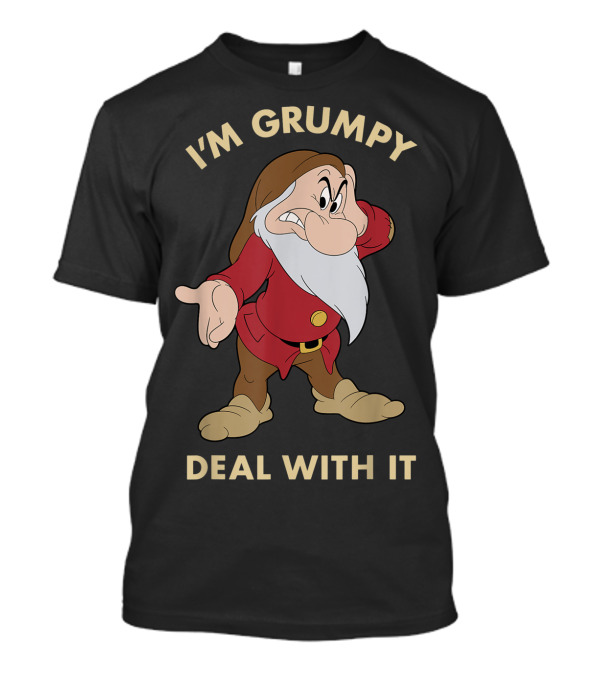 Disney Snow White Grumpy I'm Grumpy Deal With It T-Shirt