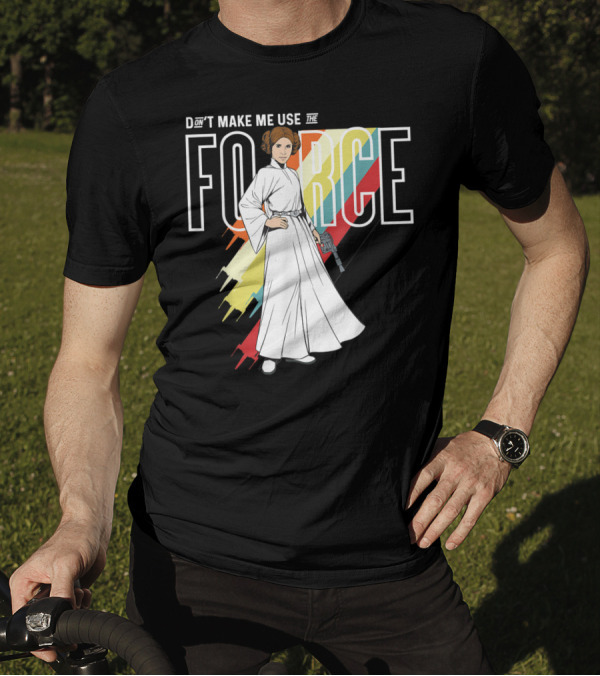 Princess Leia Don't Make Me Use The Force Retro Star Wars T-Shirt