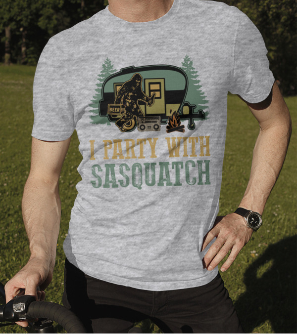 I Party With Sasquatch Beer Campfire Boombox Trailer Adventure T-Shirt