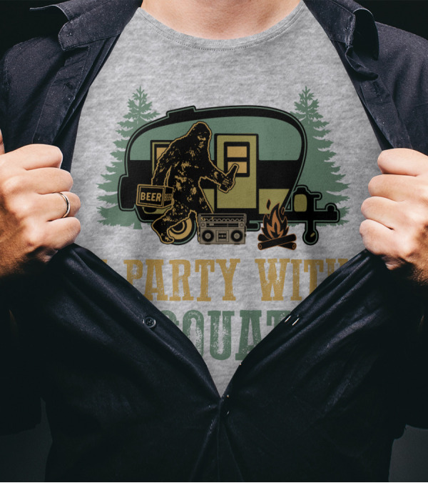 I Party With Sasquatch Beer Campfire Boombox Trailer Adventure T-Shirt