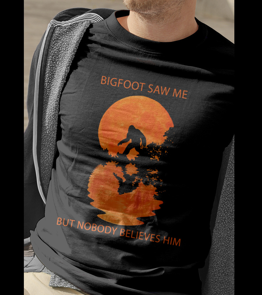 Bigfoot Saw Me But Nobody Believes Him Orange Moon Reflection T-Shirt