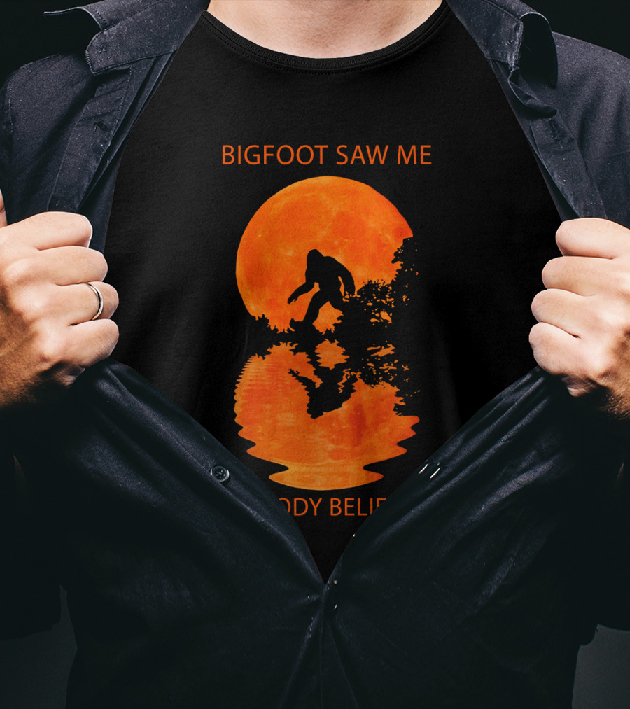 Bigfoot Saw Me But Nobody Believes Him Orange Moon Reflection T-Shirt