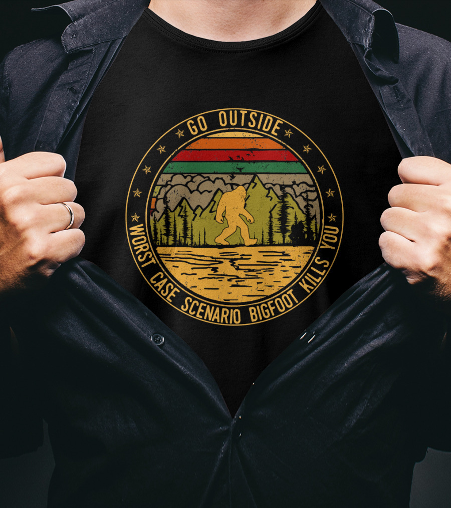 Go Outside Worst Case Scenario Bigfoot Kills You Forest And Mountains Circle T-Shirt