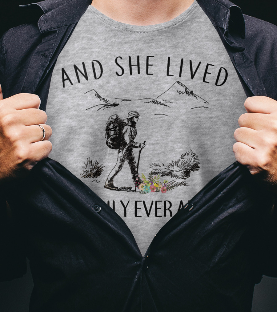 And She Lived Happily Ever After Hiking Nature Scene T-Shirt