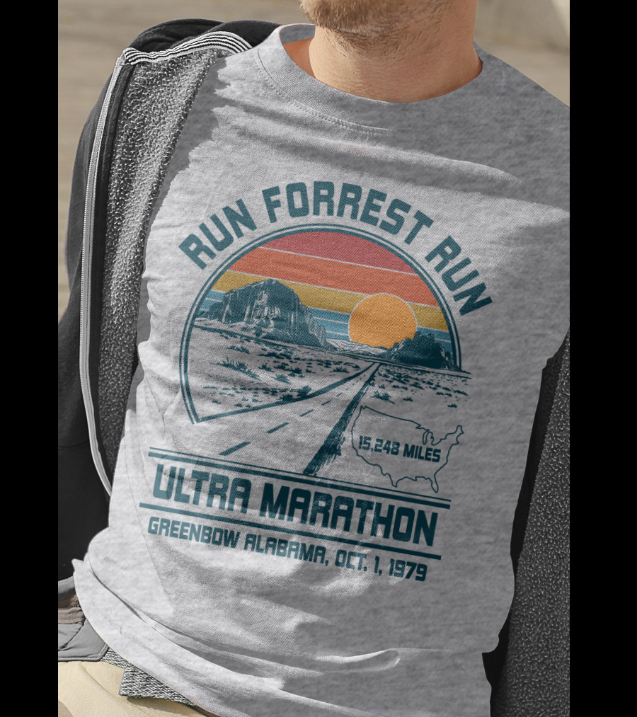 Run Forrest Run Ultra Marathon Greenbow Alabama Oct 1 1979 15,248 Miles T-Shirt