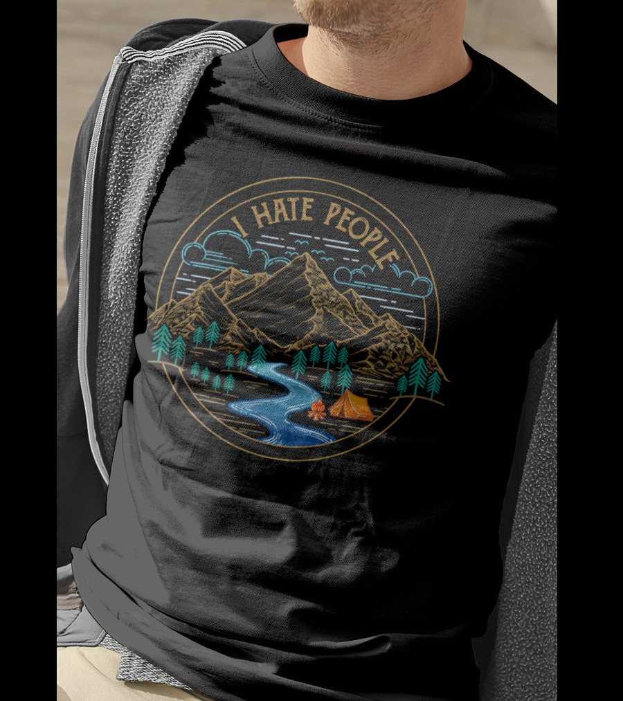 Camping I Hate People Mountains River Trees Tent Sunburst Scene T-Shirt
