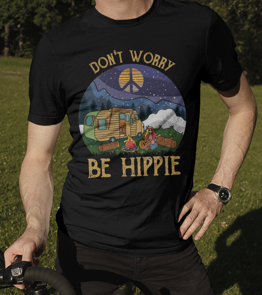 Don't Worry Be Hippie Camper Peace Sign Campfire Scene T-Shirt