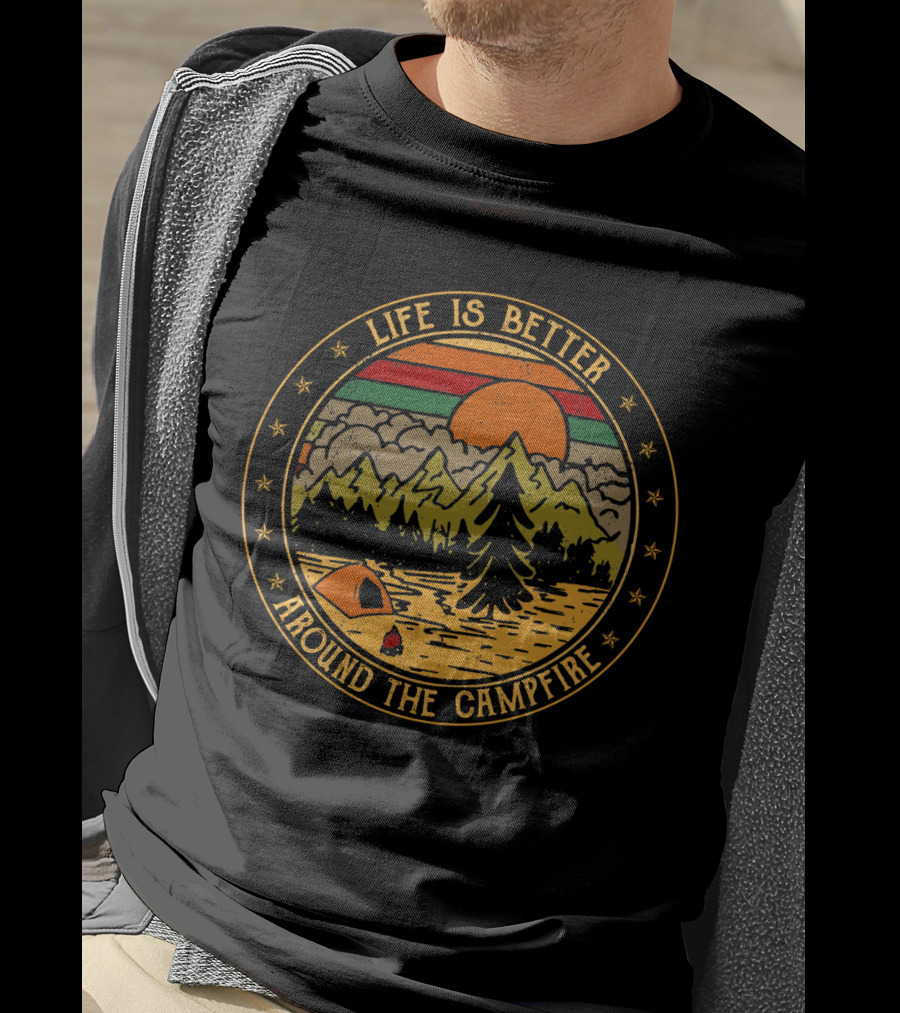 Life Is Better Around The Campfire Tent Mountains Sunset Scene T-Shirt