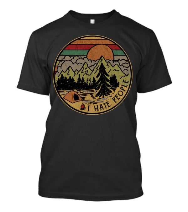 I Hate People Mountains Camping Sunset T-Shirt