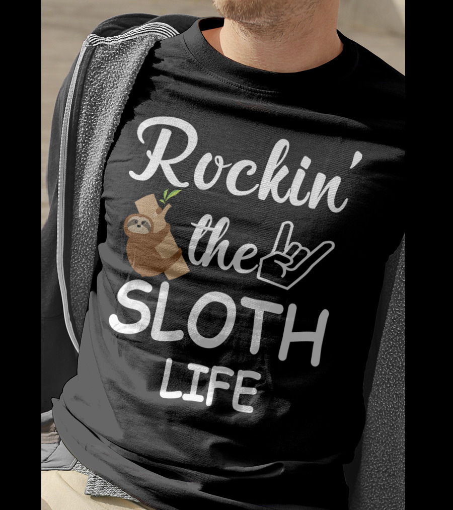 Rockin' The Sloth Life With Rock Hand Gesture And Cute Sloth Hanging On Branch T-Shirt