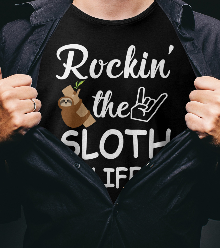 Rockin' The Sloth Life With Rock Hand Gesture And Cute Sloth Hanging On Branch T-Shirt