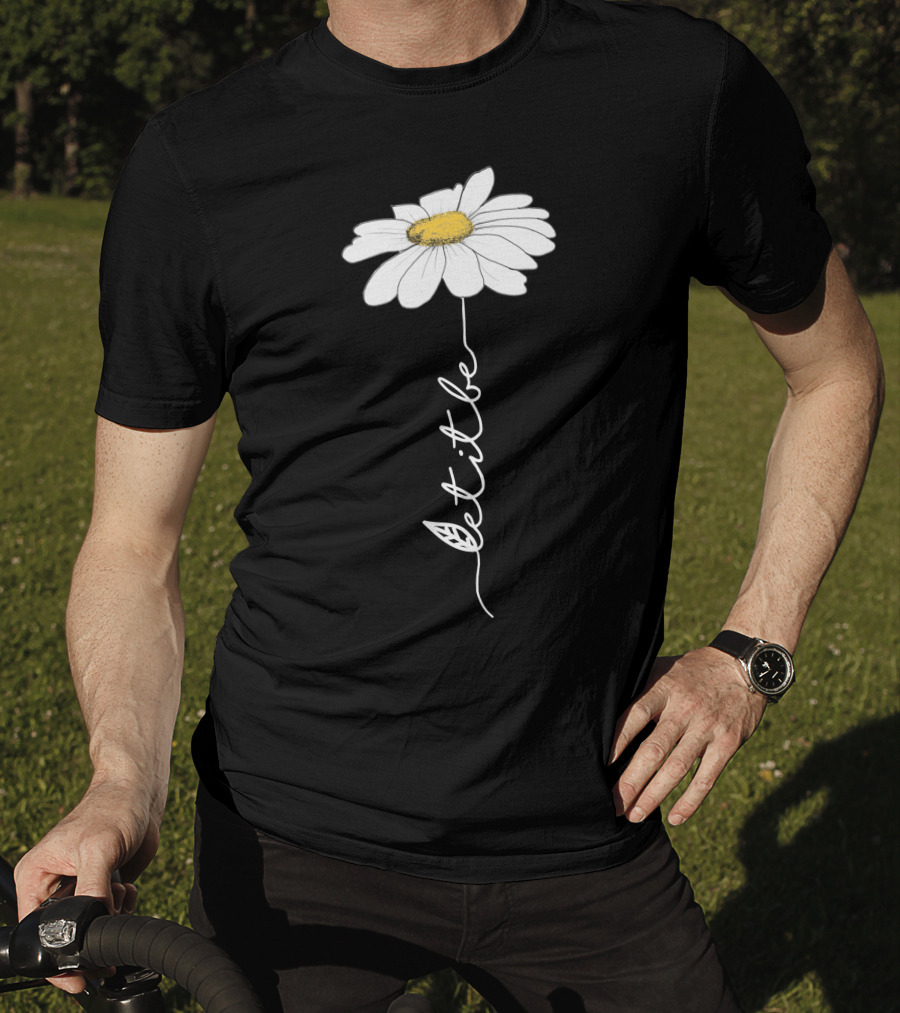 Let It Be Flower Daisy T-Shirt