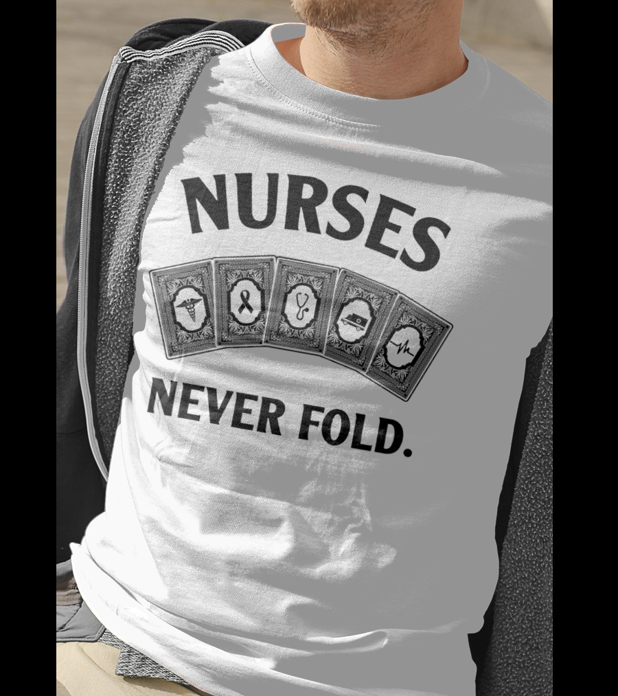 Nurses Never Fold Playing Cards Stethoscope Heartbeat Ribbon Medical Icons T-Shirt