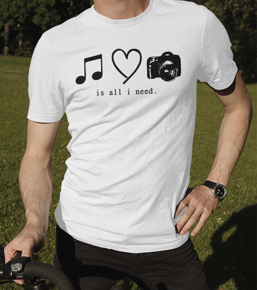 Music Love Camera Is All I Need T-Shirt