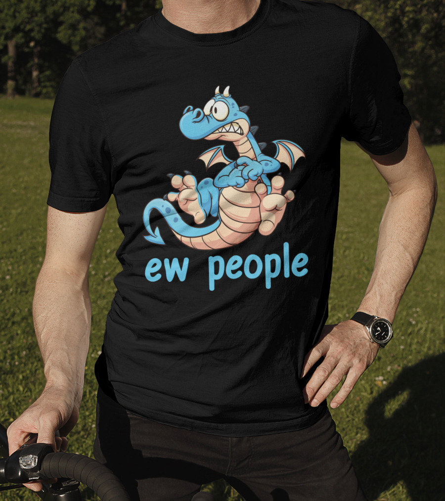 Ew People Funny Cartoon Dragon Character T-Shirt