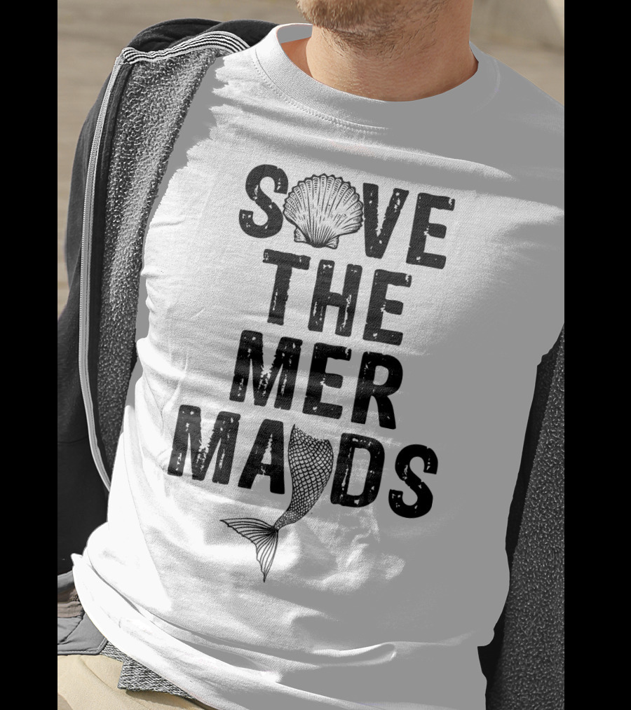 Save The Mermaids T-Shirt