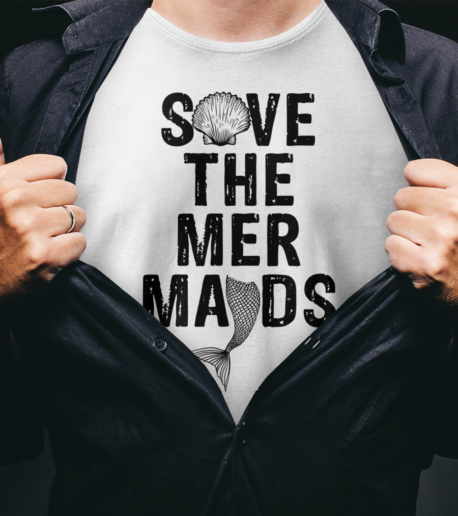 Save The Mermaids T-Shirt