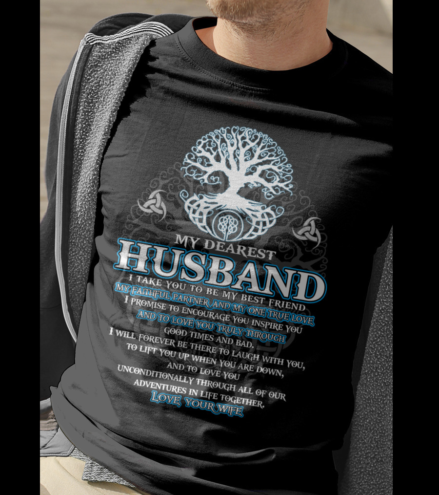 My Dearest Husband Faithful Partner True Love Viking Tree Of Life Love Your Wife T-Shirt