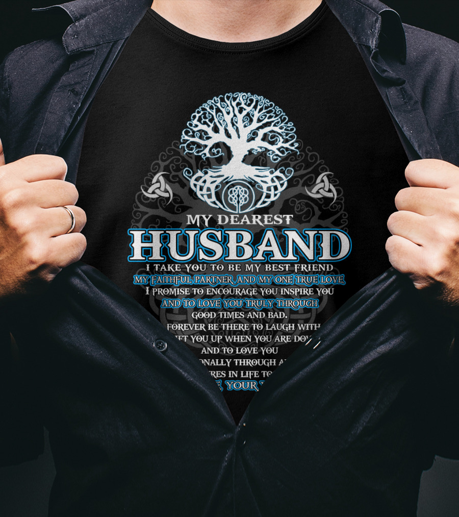 My Dearest Husband Faithful Partner True Love Viking Tree Of Life Love Your Wife T-Shirt