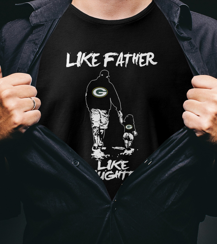 Green Bay Packers Like Father Like Daughter T-Shirt