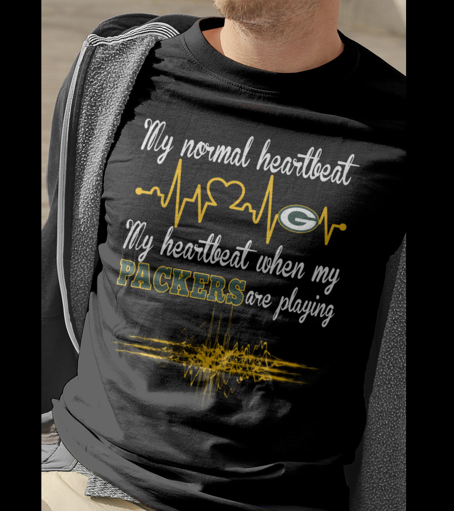 My Normal Heartbeat My Heartbeat When My Packers Are Playing T-Shirt