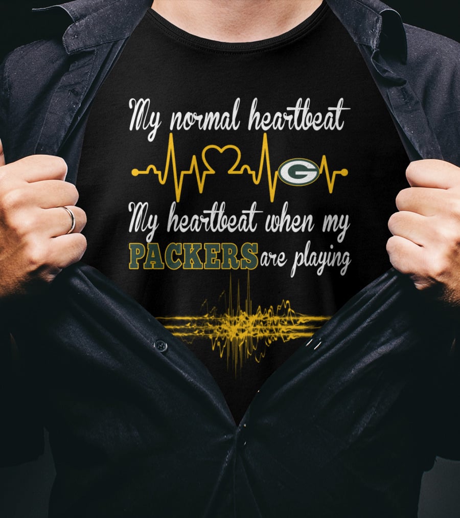 My Normal Heartbeat My Heartbeat When My Packers Are Playing T-Shirt