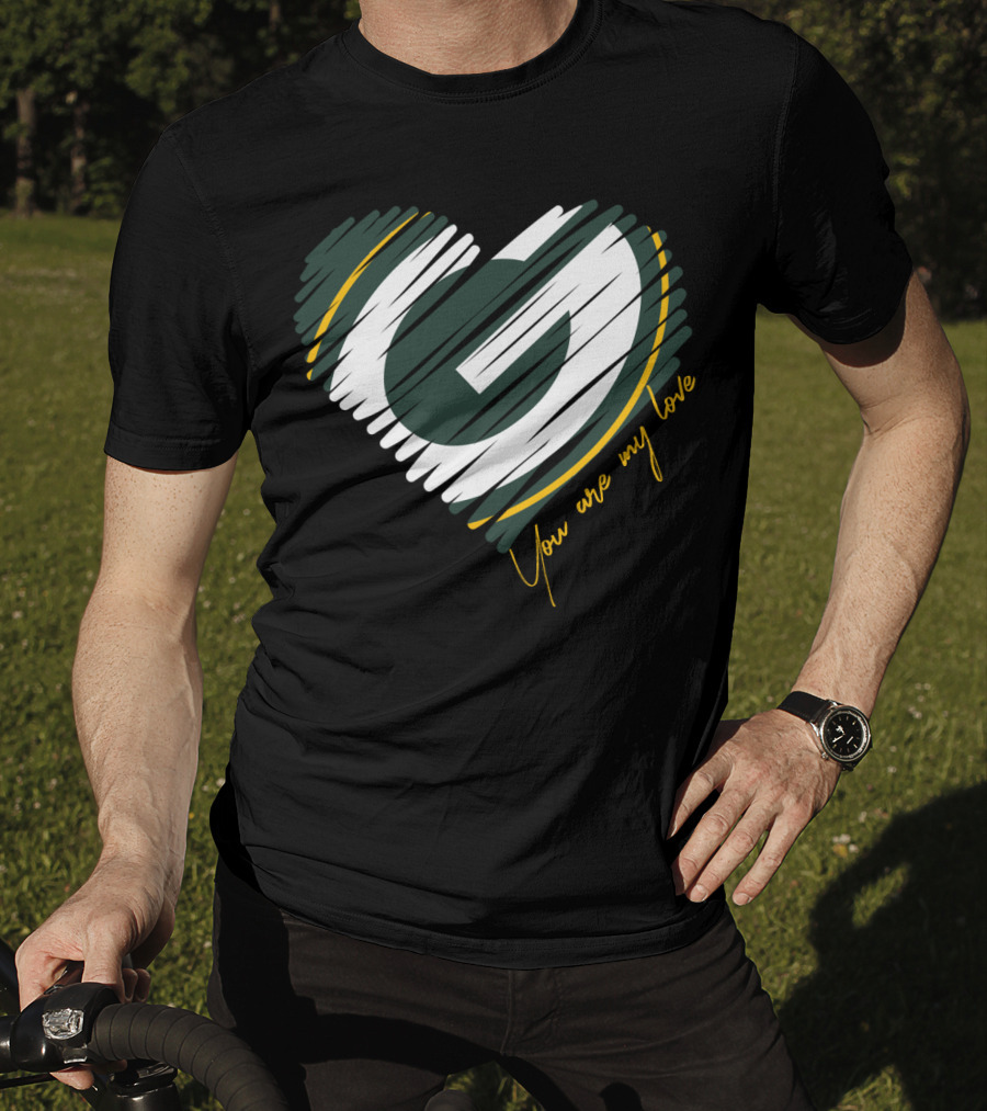 Green Bay Packers Heart You Are My Love T-Shirt